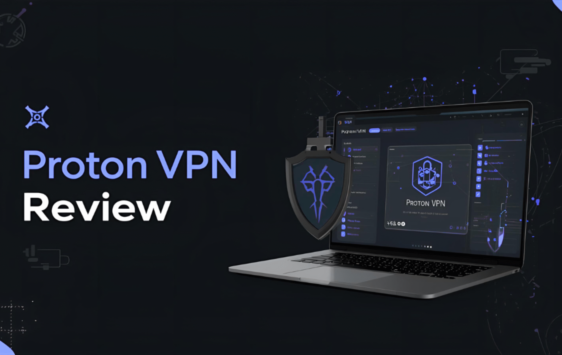 Proton VPN Review